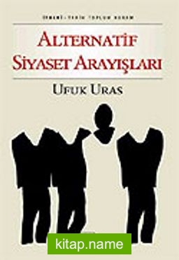 Alternatif Siyaset Arayışları — Ufuk Uras kitap kapağı
