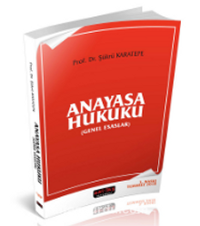 Anayasa Hukuku Genel Esaslar — Prof. Dr. Şükrü Karatepe kitap kapağı