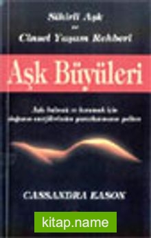 Aşk Büyüleri — Cassandra Eason kitap kapağı