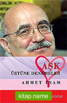 Aşk Üstüne Denemeler — Ahmet İnam kitap kapağı
