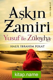 Aşkın Zamiri Yusuf ile Züleyha — Halil İbrahim Polat kitap kapağı