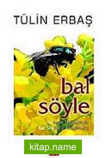 Bal Söyle — Tülin Erbaş kitap kapağı