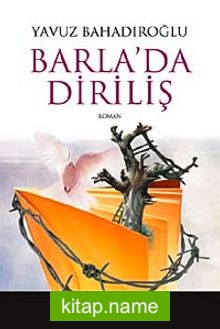 Barla'da Diriliş — Yavuz Bahadıroğlu kitap kapağı