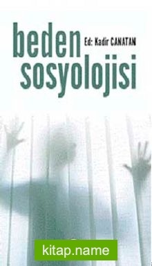 Beden Sosyolojisi — Kadir Canatan kitap kapağı