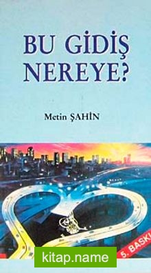 Bu Gidiş Nereye — Yavuz Bahadıroğlu kitap kapağı