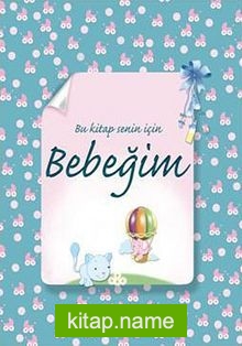 Bu Kitap Senin İçin Bebeğim kitap kapağı