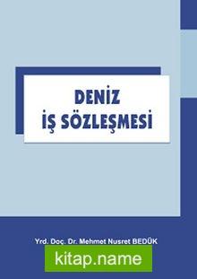 Deniz İş Sözleşmesi — Mehmet Nusret Bedük kitap kapağı