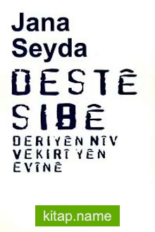 Deste Sibe — Jana Seyda kitap kapağı