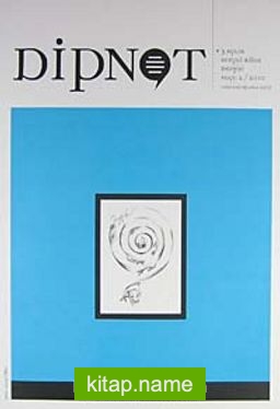 Dipnot Temmuz- Ağustos- Eylül 3 Aylık Sosyal Bilim Dergisi Sayı:2 Yıl: 2010 Aydın Sorunu Kürt Aydını kitap kapağı