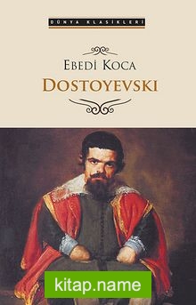 Ebedi Koca — Fyodor Mihailoviç Dostoyevski kitap kapağı