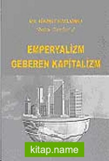Emperyalizm Geberen Kapitalizm / Bütün Eserleri 3 — Hikmet Kıvılcımlı kitap kapağı