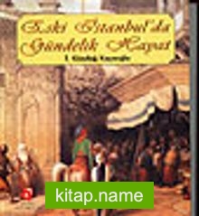 Eski İstanbulda Gündelik Hayat — İ. Gündağ Kayaoğlu kitap kapağı