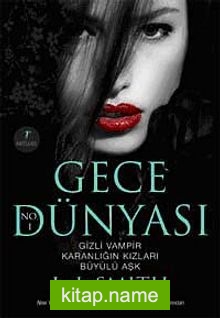 Gece Dünyası / Gizli Vampir - Karanlığın Kızları - Büyülü Aşk — L. J. Smith kitap kapağı