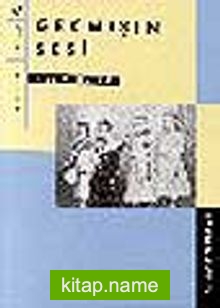 Geçmişin SesiSözlü Tarih — Paul Thompson kitap kapağı