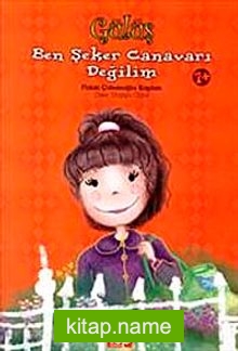 Gülüş : Ben Şeker Canavarı Değilim — Fidan Çobanoğlu Kaplan kitap kapağı