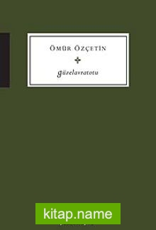 Güzelavratotu — Ömür Özçetin kitap kapağı