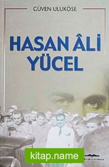 Hasan Ali Yücel — Güven Uluköse kitap kapağı