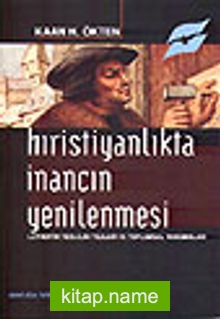 Hıristiyanlıkta İnancın Yenilenmesi — Kaan H. Ökten kitap kapağı