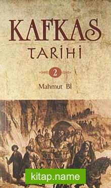 Kafkas Tarihi 2 — Mahmut Bi kitap kapağı