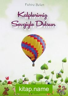 Kalplerimiz Sevgiyle Dolsun — Fahire Belen kitap kapağı