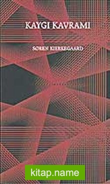Kaygı Kavramı — Soren Kierkegaard kitap kapağı