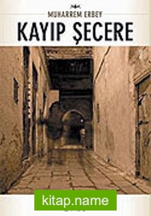 Kayıp Şecere — Muharrem Erbey kitap kapağı
