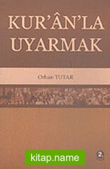 Kur'an'la Uyarmak — Orhan Tutar kitap kapağı