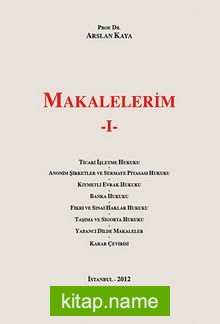 Makalelerim -I- — Prof. Arslan Kaya kitap kapağı