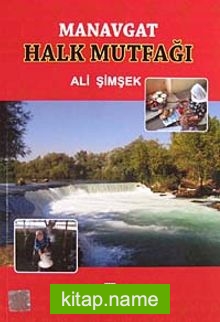 Manavgat Halk Mutfağı — Ali Şimşek kitap kapağı