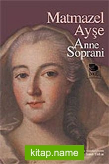 Matmazel Ayşe — Anne Soprani kitap kapağı