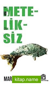 Meteliksiz — Mark Boyle kitap kapağı