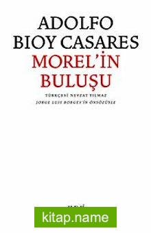 Morel'in Buluşu — Adolfo Bioy Casares kitap kapağı