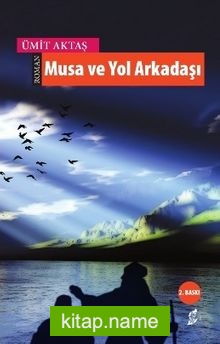 Musa ve Yol Arkadaşı — Ümit Aktaş kitap kapağı