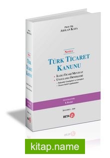 Notlu Türk Ticaret Kanunu — Prof. Arslan Kaya kitap kapağı