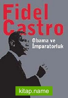 Obama ve İmparatorluk — Fidel Castro kitap kapağı