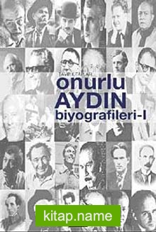 Onurlu Aydın Biyografiler-1 — Ümit Zafer kitap kapağı