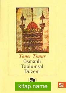 Osmanlı Toplumsal Düzeni — Taner Timur kitap kapağı