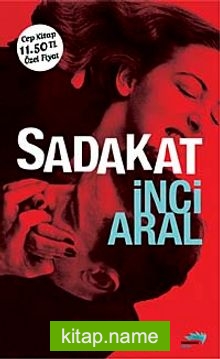 Sadakat (Cep Boy) — İnci Aral kitap kapağı