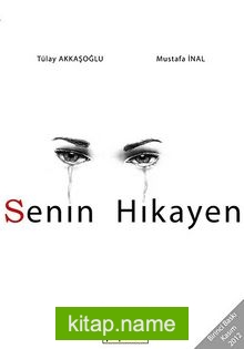 Senin Hikayen — Tülay Akkaşoğlu kitap kapağı