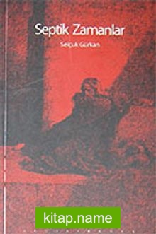Septik Zamanlar — Selçuk Gürkan kitap kapağı