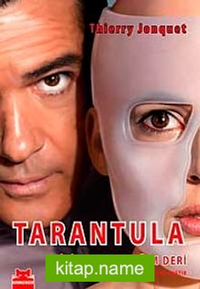 Tarantula İçinde Yaşadığım Deri — Thierry Jonquet kitap kapağı