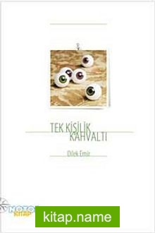Tek Kişilik Kahvaltı — Dilek Emir kitap kapağı
