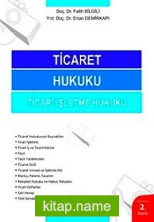 Ticaret Hukuku Ticari İşletme Hukuku — Prof. Dr. Fatih Bilgili kitap kapağı