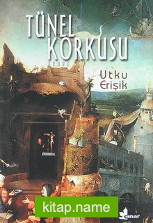 Tünel Korkusu — Utku Erişik kitap kapağı