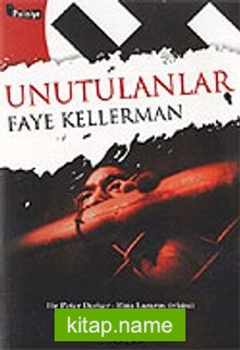 Unutulanlar — Faye Kellerman kitap kapağı