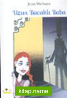 Uzun Bacaklı Baba — Jean Webster kitap kapağı