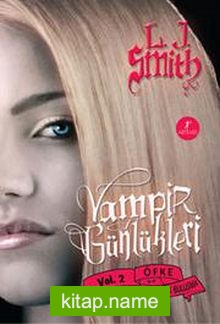 Vampir Günlükleri Öfke ve Karanlık Buluşma 2. Kitap — L. J. Smith kitap kapağı