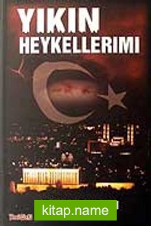Yıkın Heykellerimi — Osman Diyadin kitap kapağı