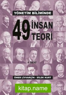 Yönetim Biliminde 49 İnsan 49 Teori — Ömer Livvarçin kitap kapağı