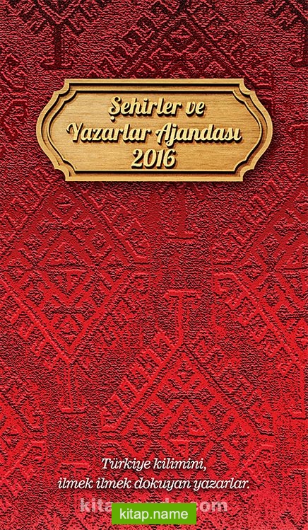 2016 Şehirler ve Yazarlar Ajandası (Büyük Boy) kitap kapağı